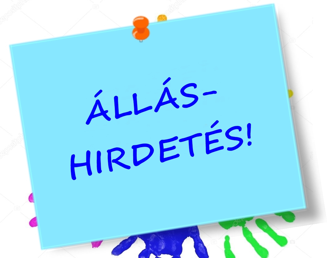 Iskolánk pályázatot hirdet az alábbi munkakörök betöltésére